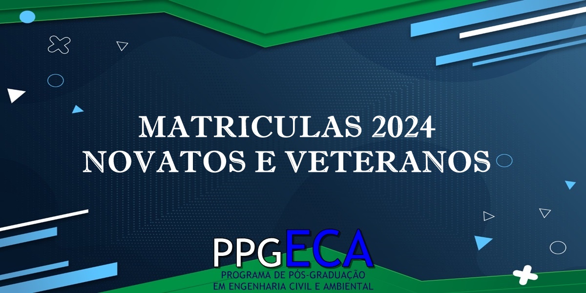 Matrículas 2024 - Novatos e Veteranos